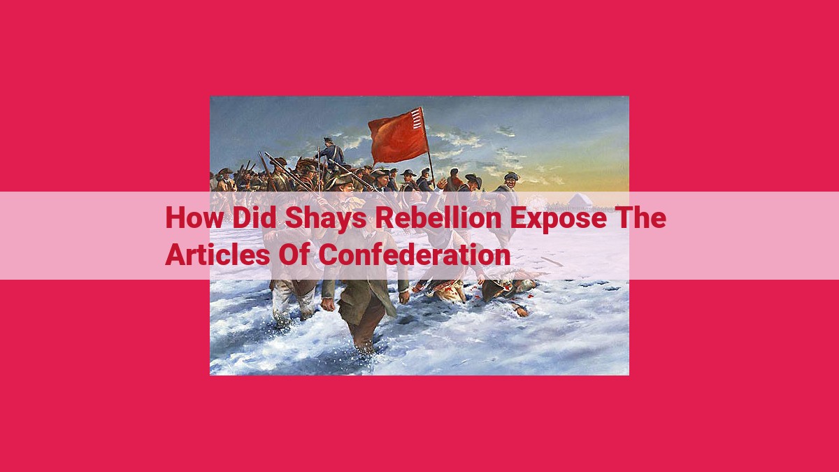 how did shays rebellion expose the articles of confederation