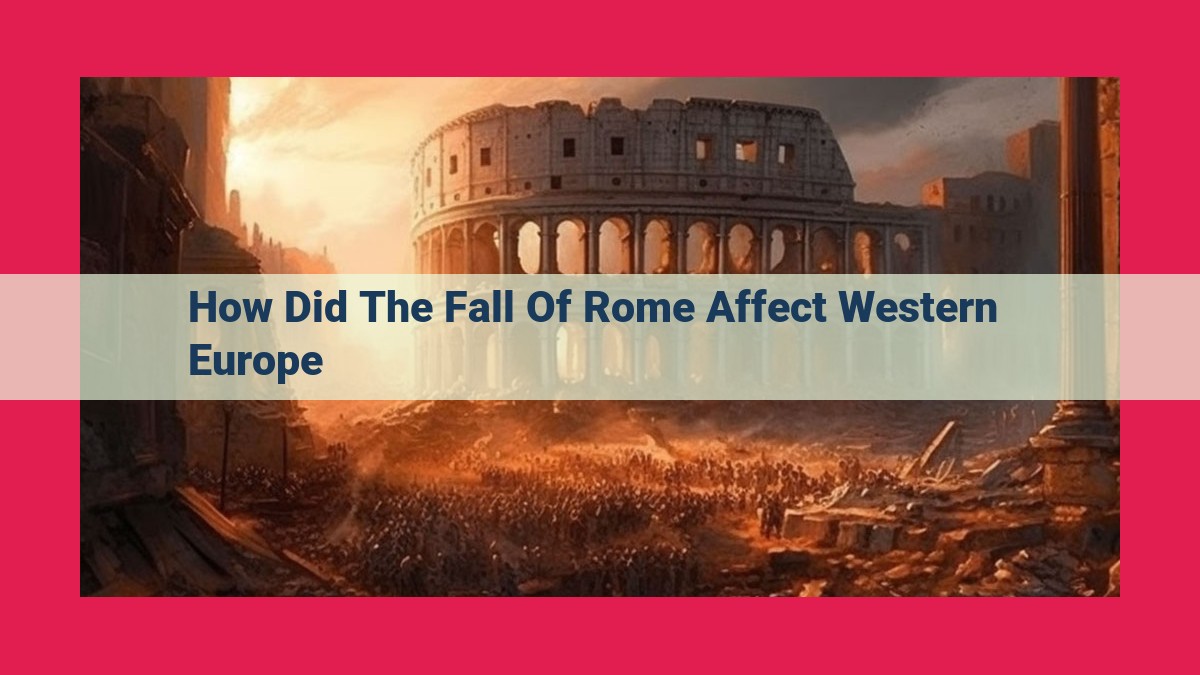 how did the fall of rome affect western europe