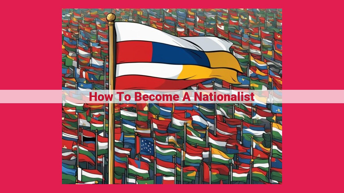 how to become a nationalist