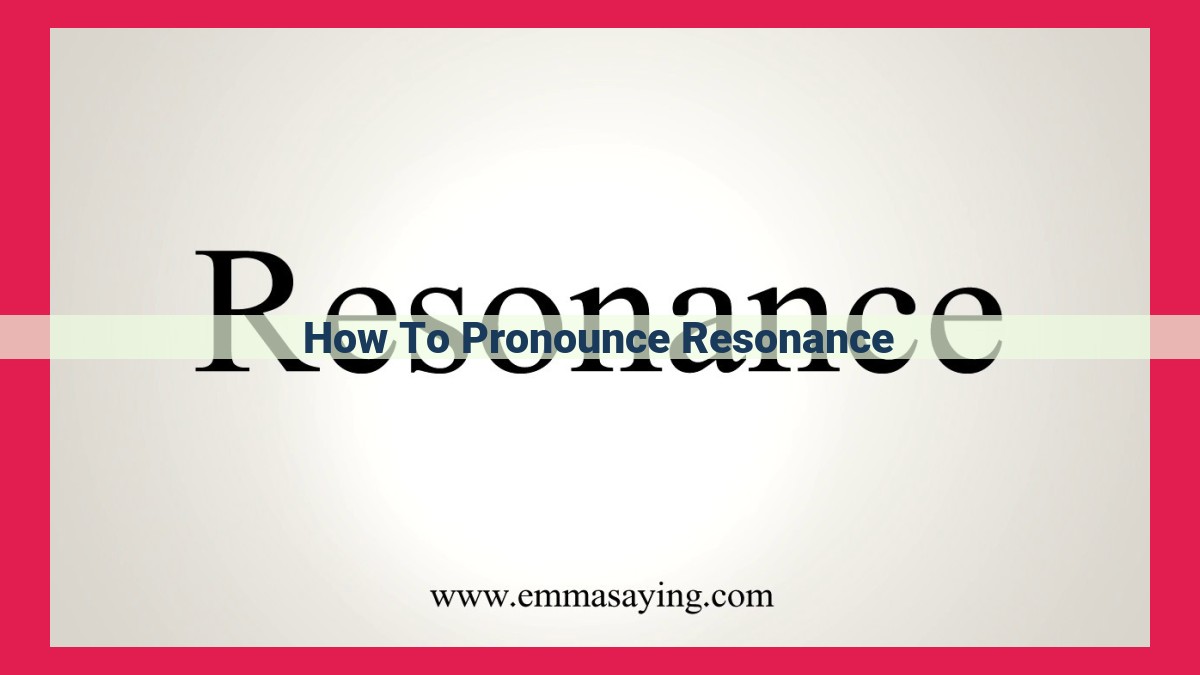 how to pronounce resonance