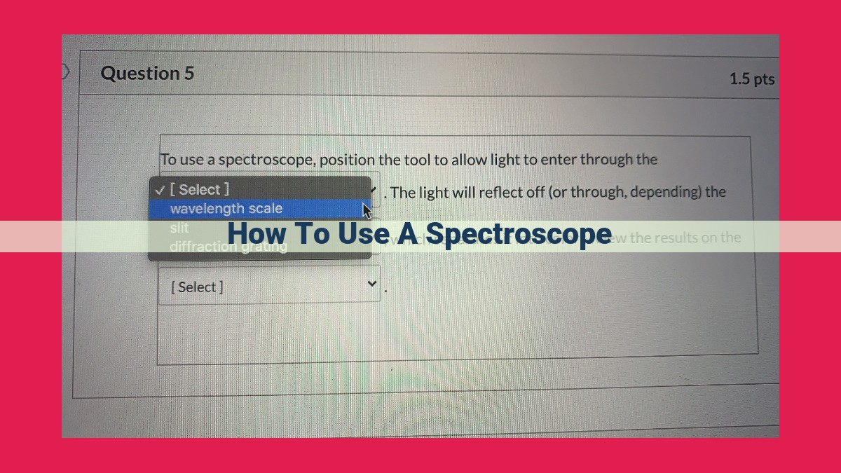 how to use a spectroscope