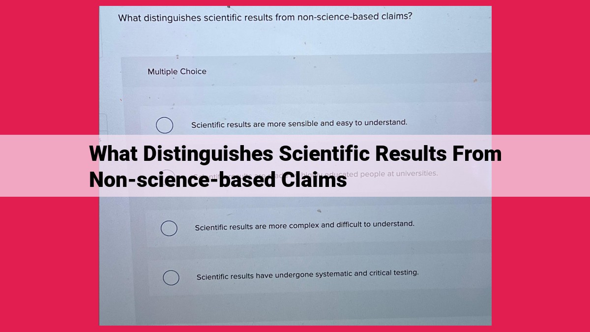 what distinguishes scientific results from non-science-based claims