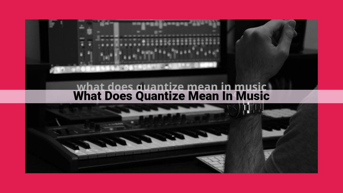 what does quantize mean in music