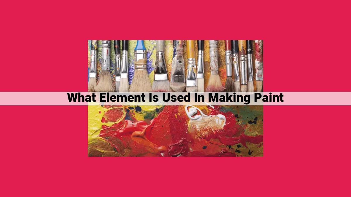 what element is used in making paint