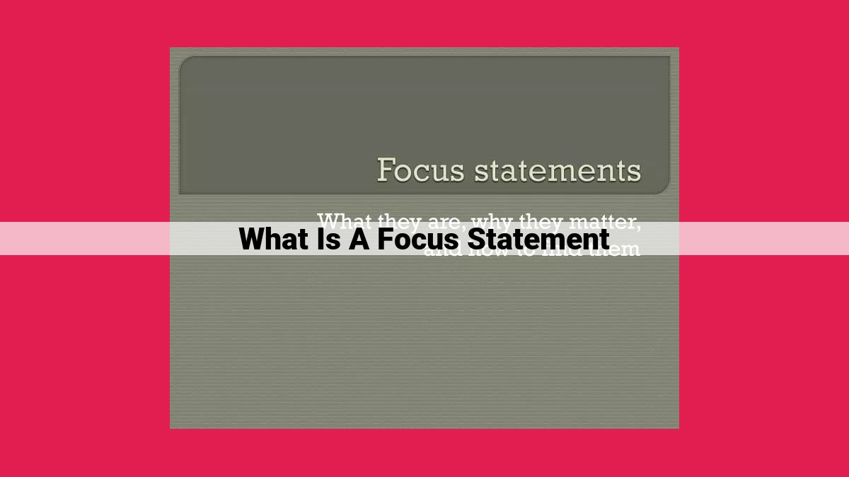 what is a focus statement