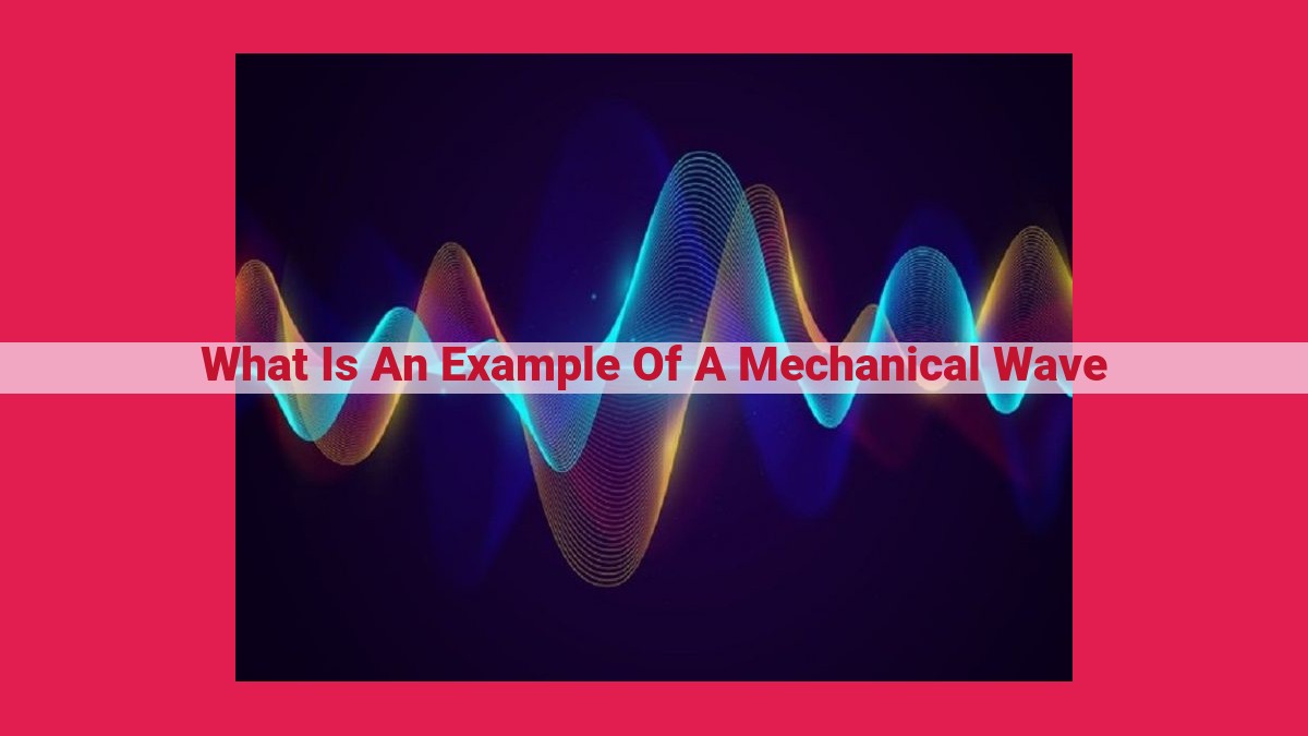 what is an example of a mechanical wave