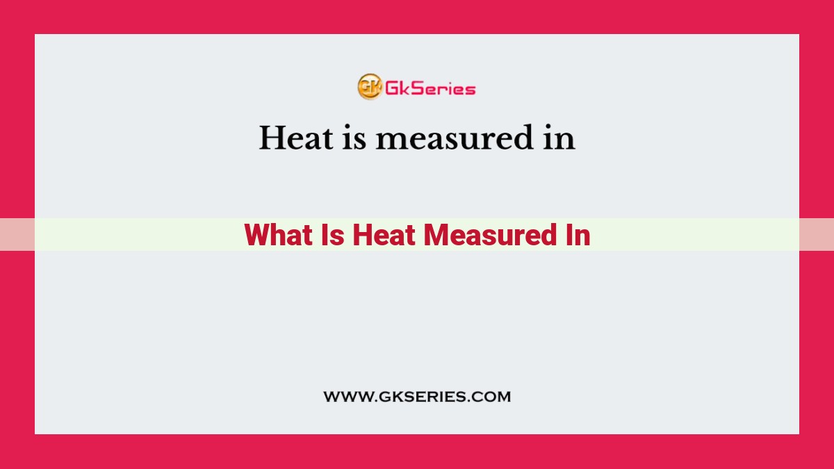 what is heat measured in