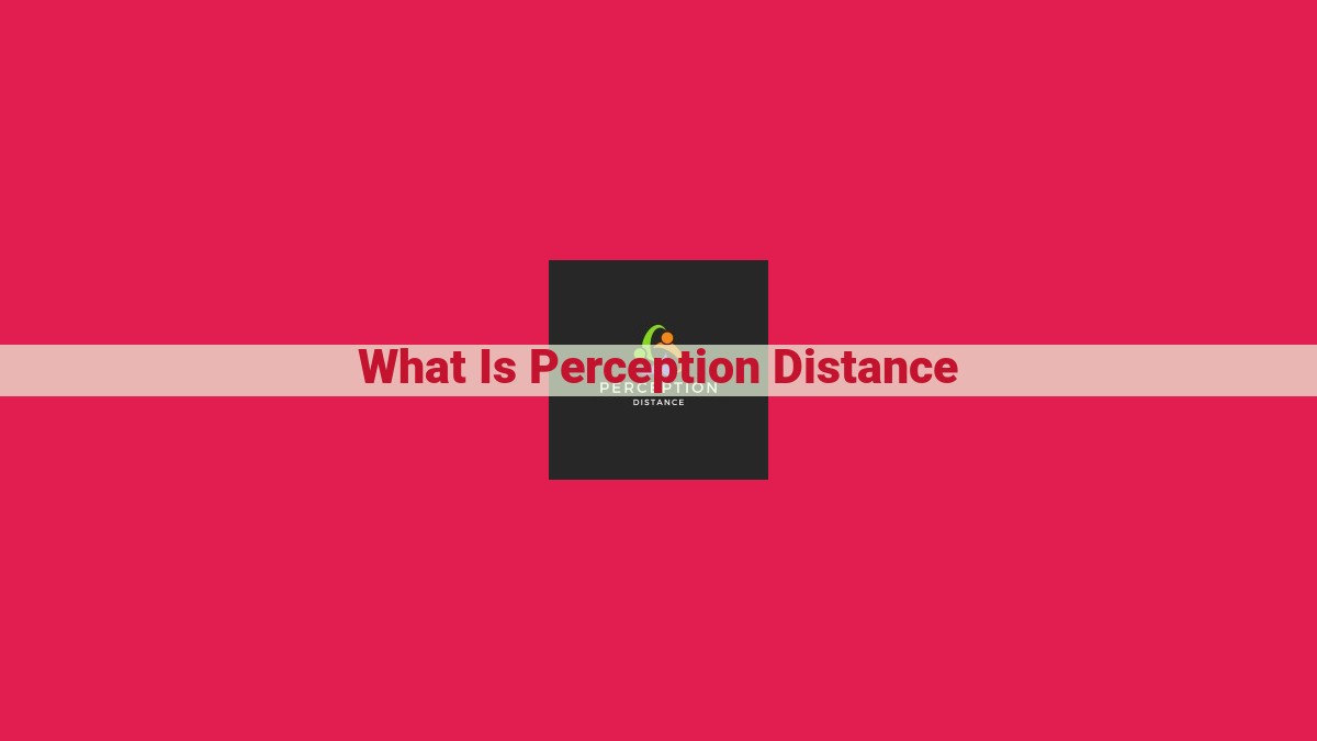 what is perception distance