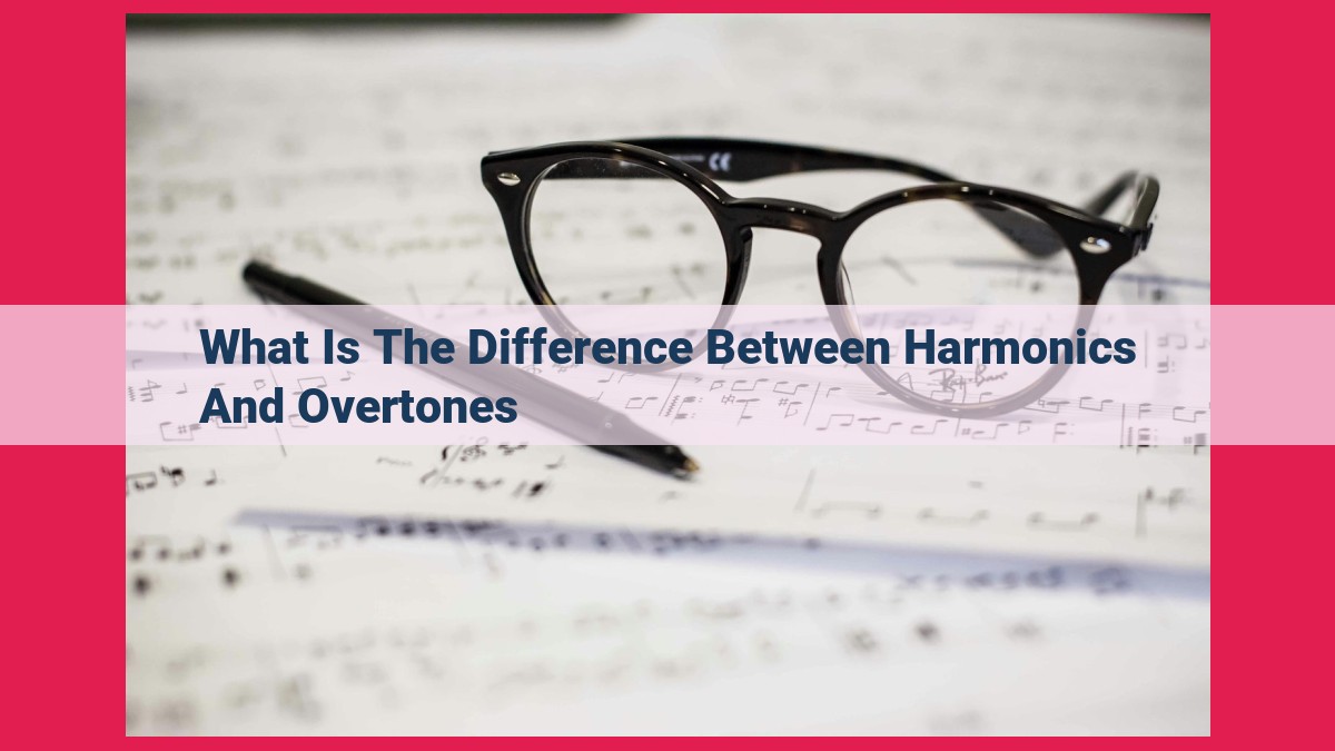 what is the difference between harmonics and overtones