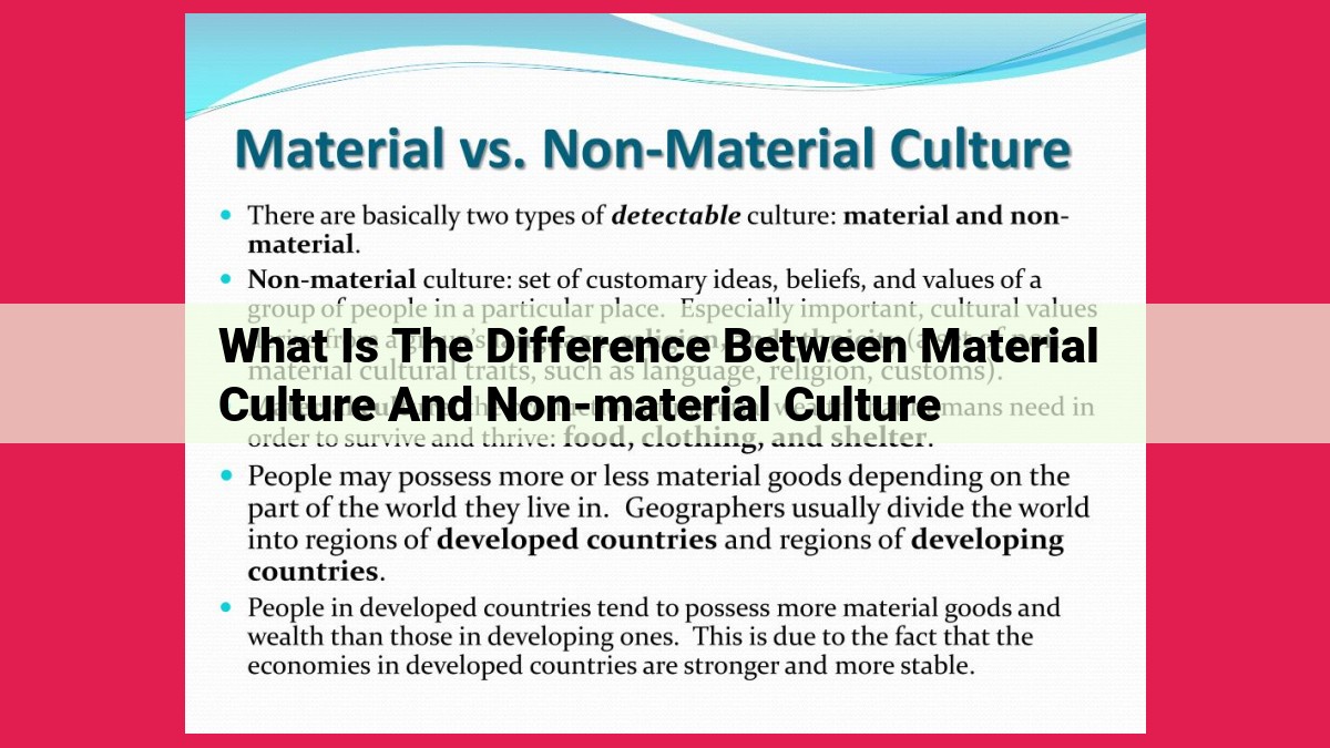 what is the difference between material culture and non-material culture