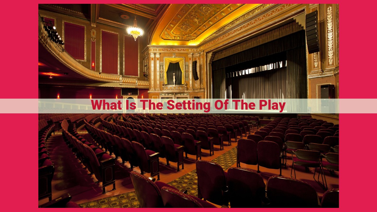 what is the setting of the play