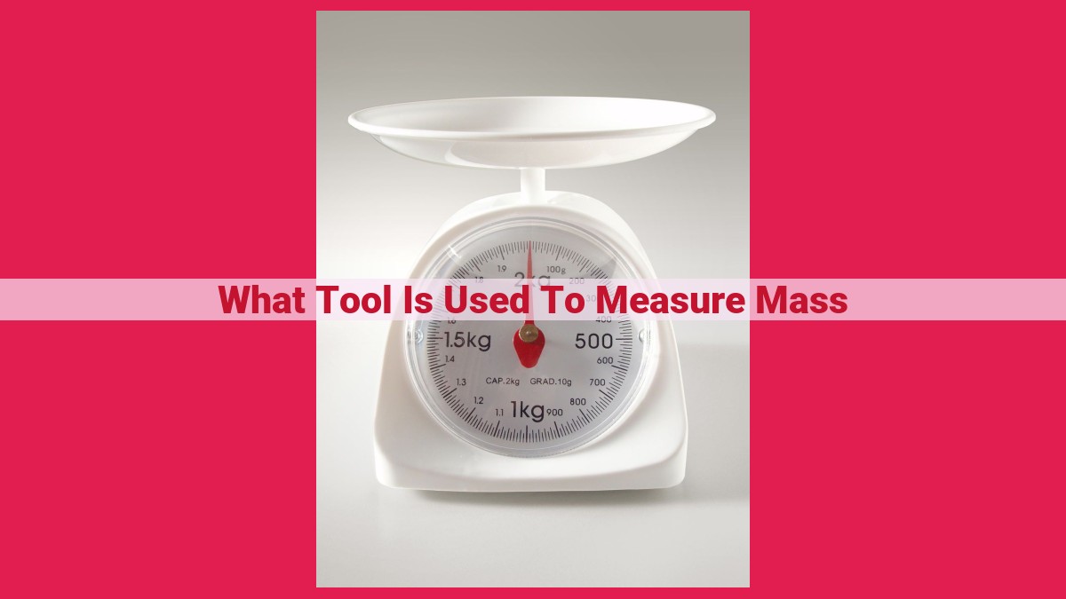 what tool is used to measure mass