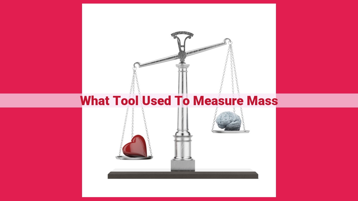 what tool used to measure mass