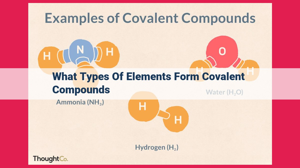 what types of elements form covalent compounds