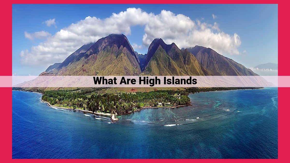 what are high islands