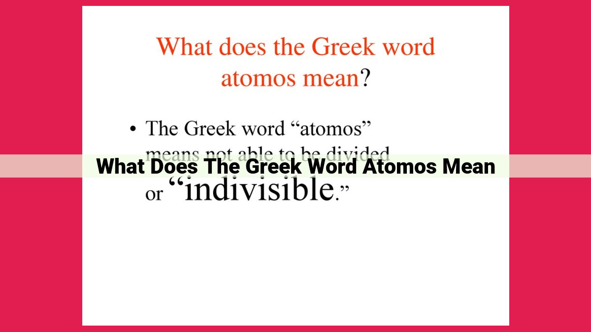 what does the greek word atomos mean